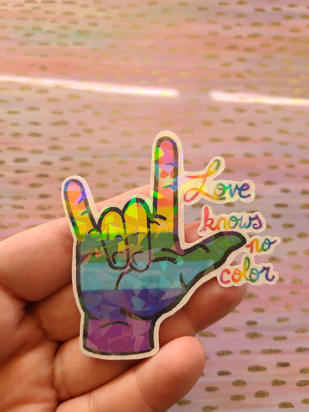 Love Knows No Color Pride LGBTQ - Vinyl Sticker