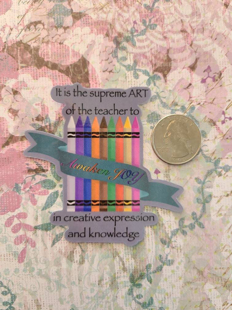 Inspirational Teachers Awaken Joy - Vinyl Sticker