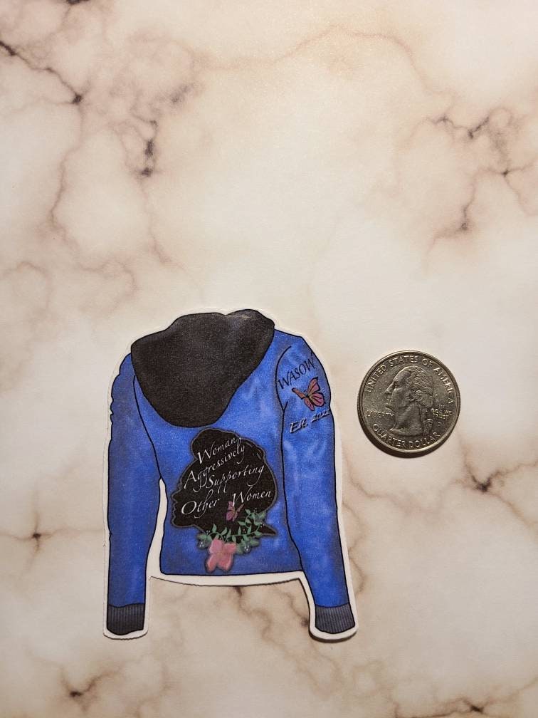 Girl Gang, Women Aggressively Supporting Other Women Jacket- Inspirational Vinyl Sticker