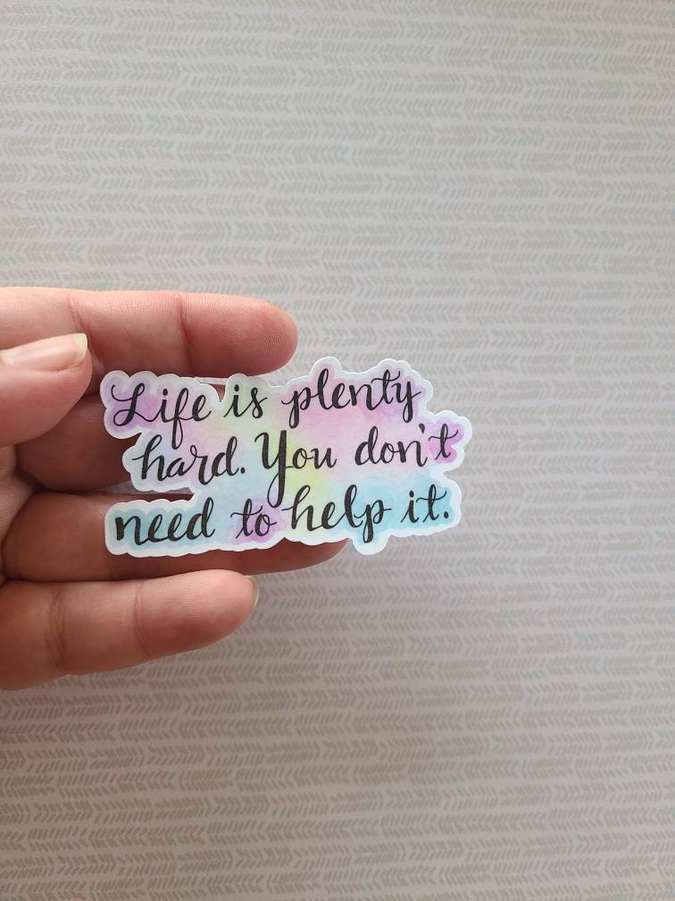 Life is Plenty Hard- Yellowstone, Rip quote, Vinyl Sticker