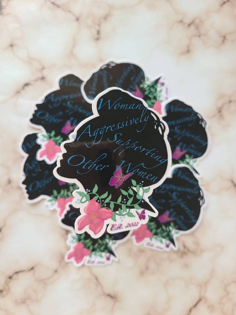 Women Aggressively Supporting Other Women Woman's Silhouette - Inspirational Vinyl Sticker