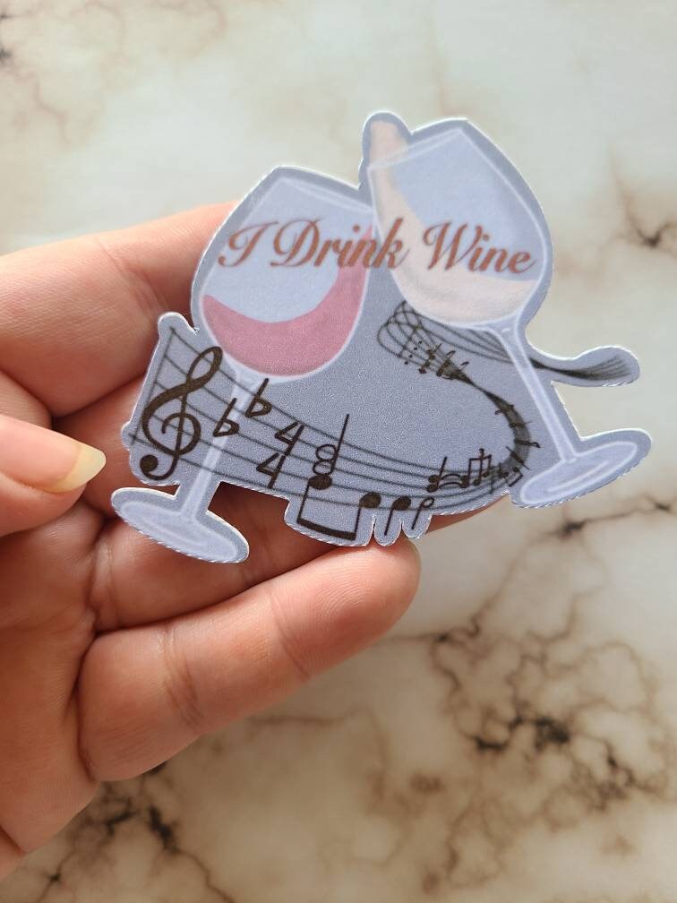 I Drink Wine - Laminated Vinyl Sticker
